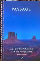 Passage: A 31 Day Guided Journey with The Village Auntie